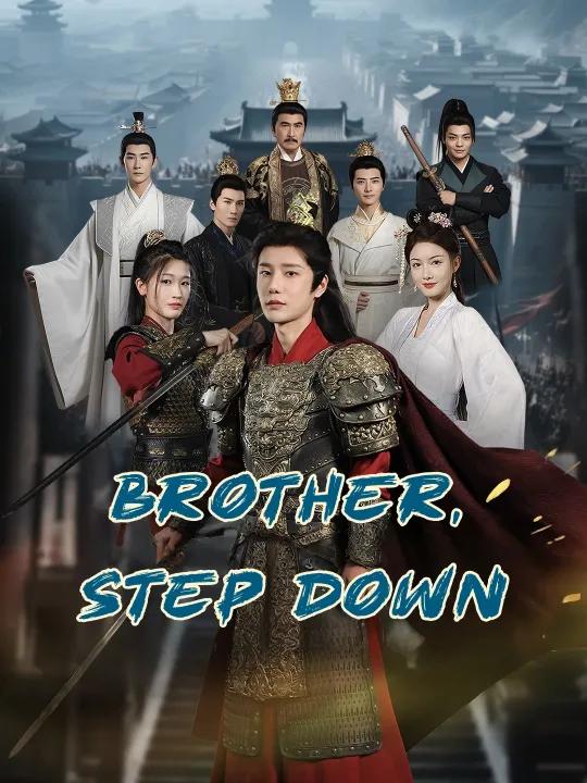 Brother, Step Down